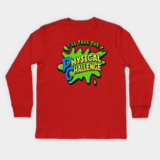 I'll Take The Physical Challenge - Funny Retro DD graphic T-Shirt Kids Long Sleeve T-Shirt